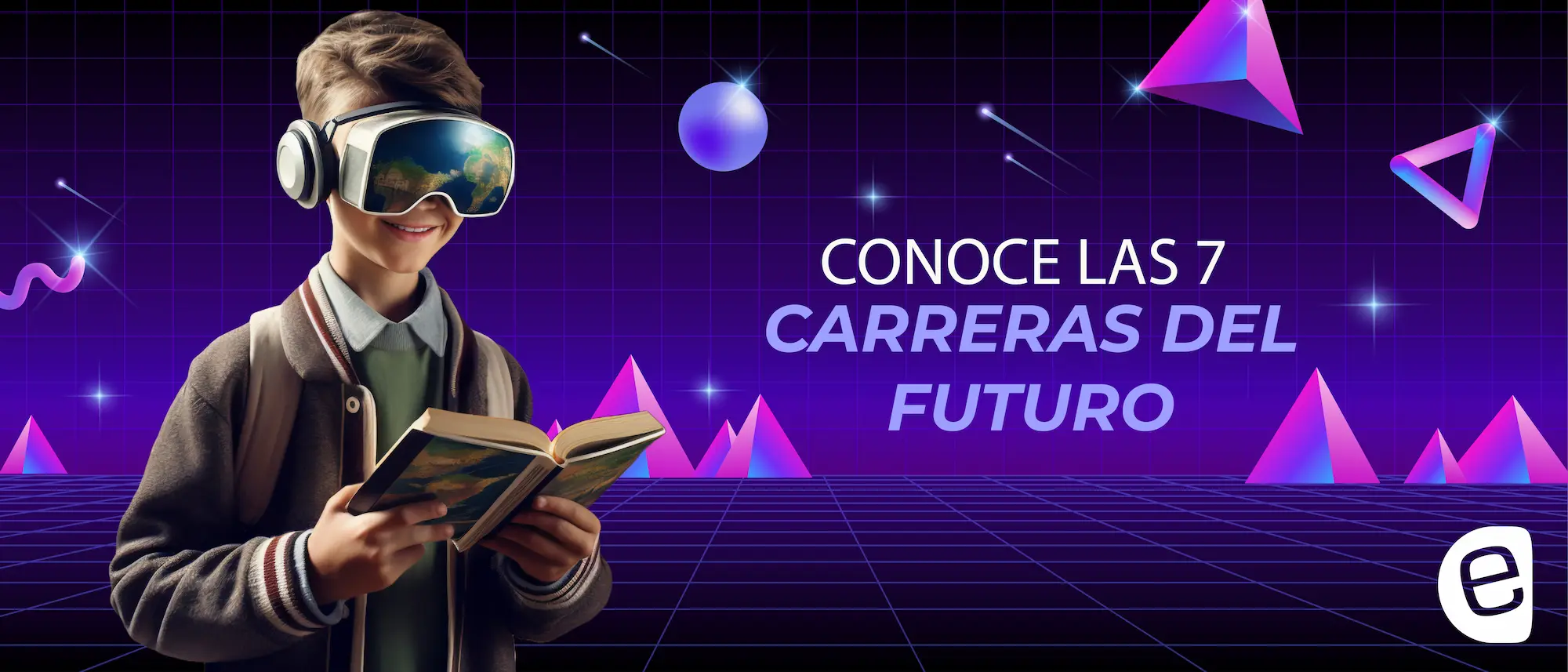 Conoce las 7 Carreras del Futuro
