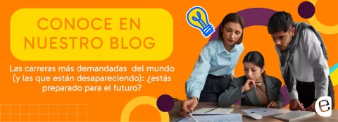 Las carreras más demandadas del mundo (y las que están desapareciendo): ¿estás preparado para el futuro?
