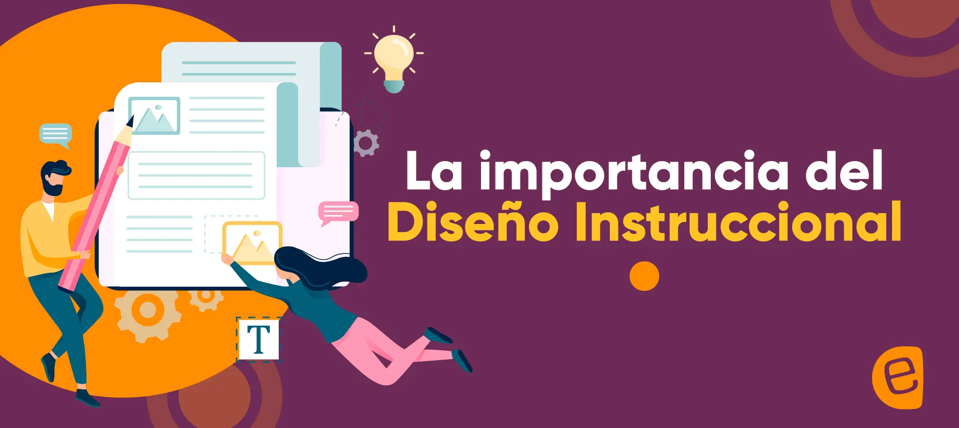 La importancia del Diseno Instruccional