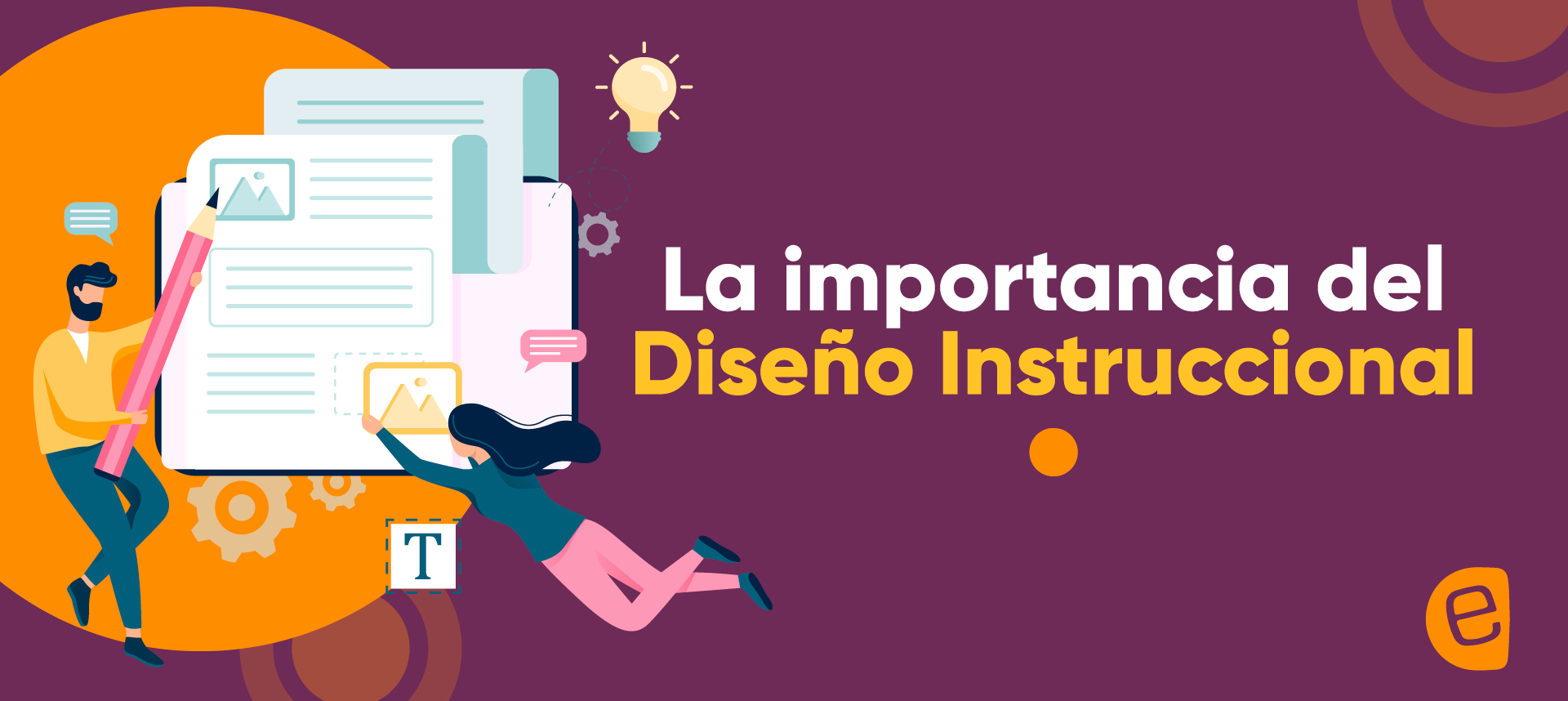 La importancia del Diseño Instruccional